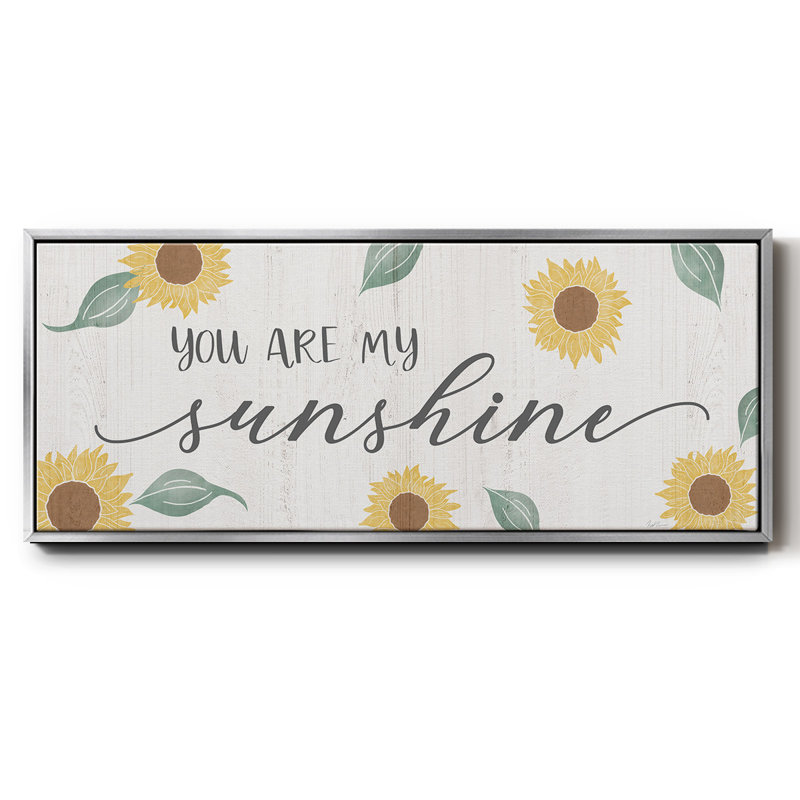 «You Are My Sunshine», toile encadrée