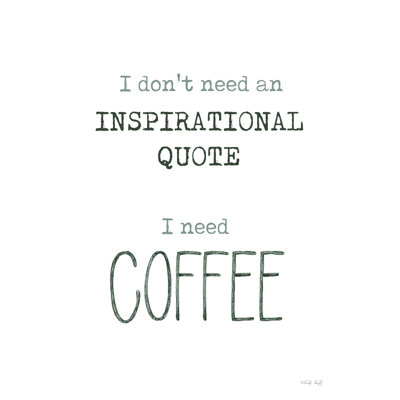 Idamae " I Need Coffee "