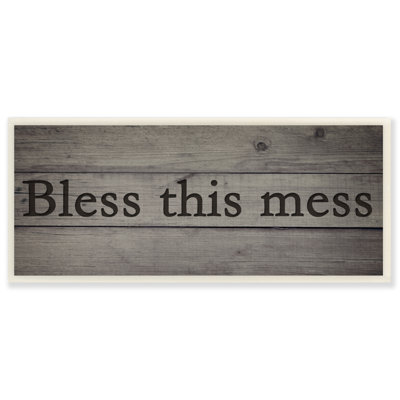 «Bless this Mess Black Rustic» par Daphne Polselli, reproduction d'art textuel