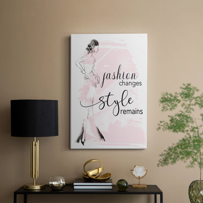 Fashion Changes Style Remains -Custom Wrapped Gallery Cavas