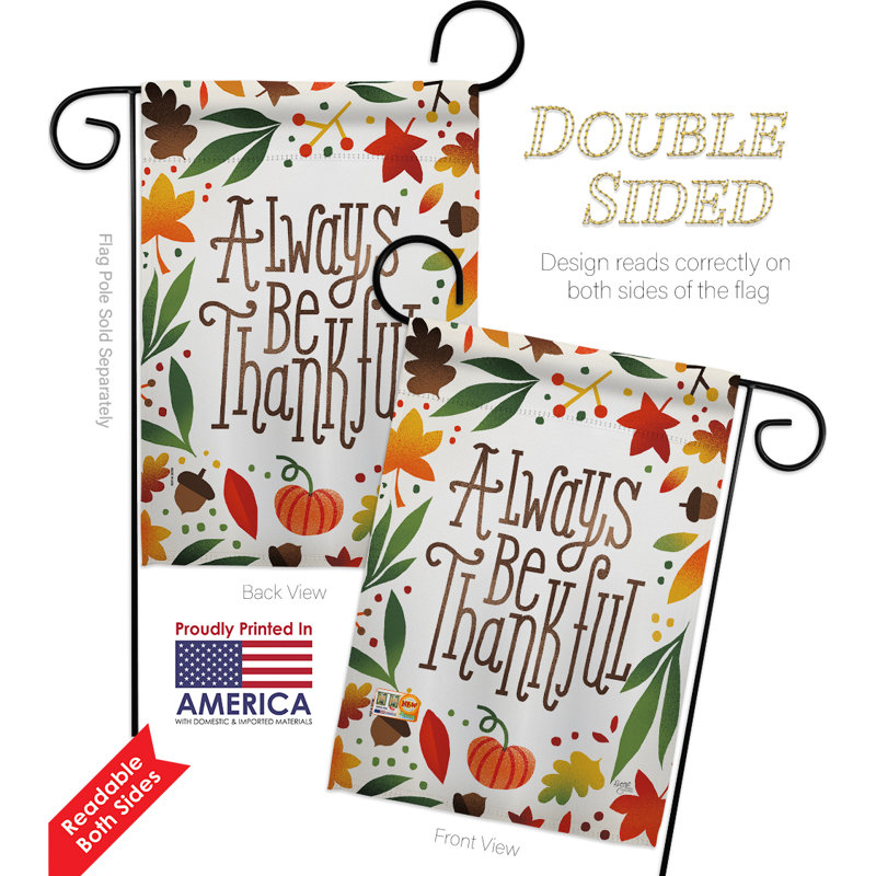 Ensemble de drapeaux en polyester 18,5 x 13 po Petrak Always Be Thankful