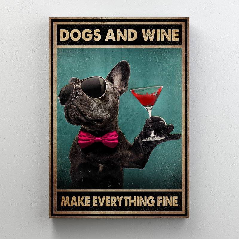 «Black Dog Drinks Wine» - «Dogs And Wine Make Everything Fine Gallery», toile tendue - Illustration animalière, décor de salon noir et rouge