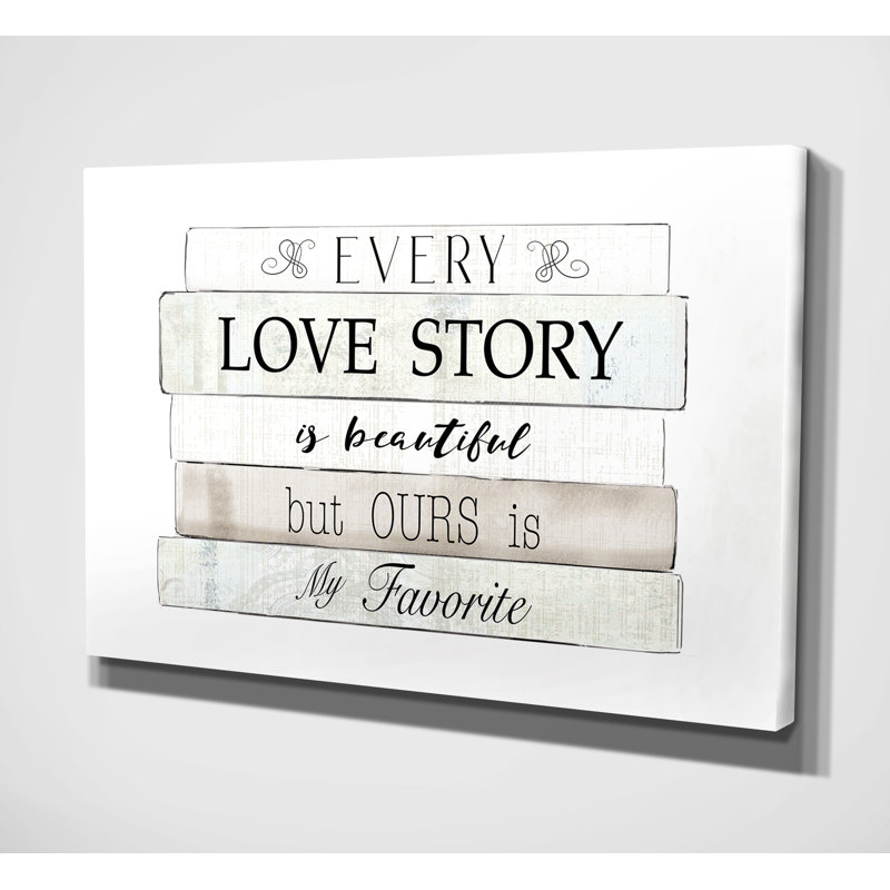 " Every Love Story ", 36" H x 48" W x 1.5" D