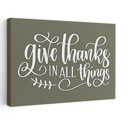 Give Thanks - Modern Farmhouse Thankfulness Gratitude Scripture Typography Foliage Green Encouragement Inspirational Religious Art