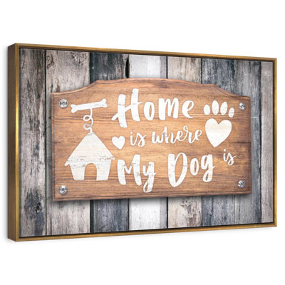 Plaque murale «Home is Where My Dog Is»