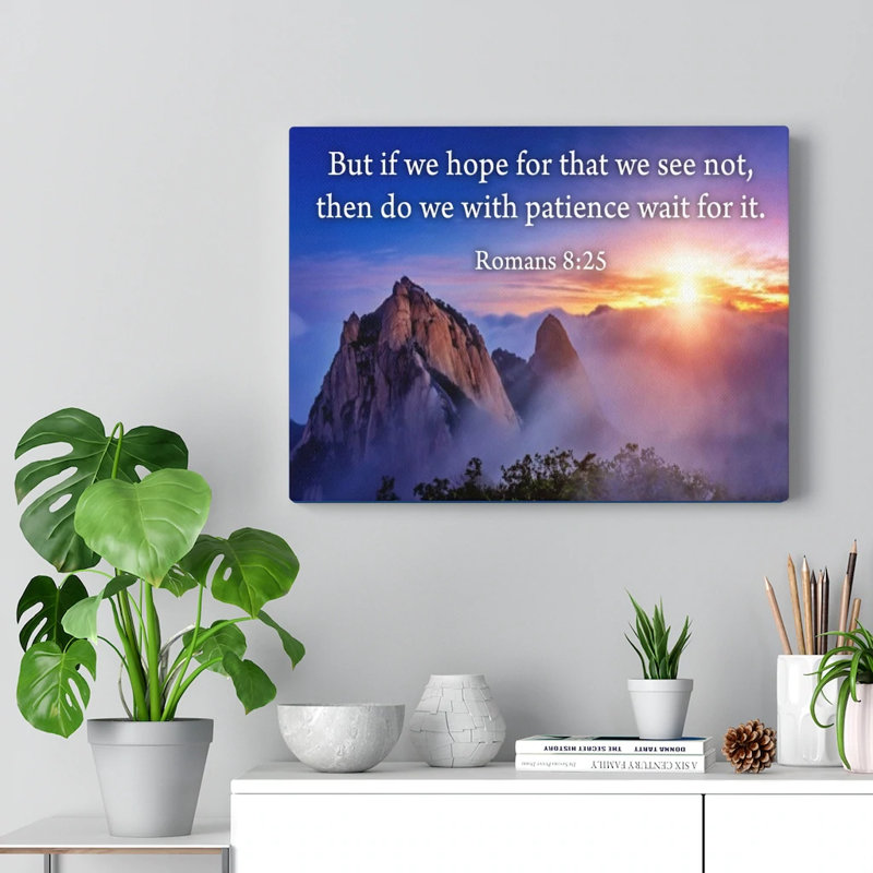 For What We See Romans 8:25 - Wrapped Canvas Print, 30cm H x 41cm W