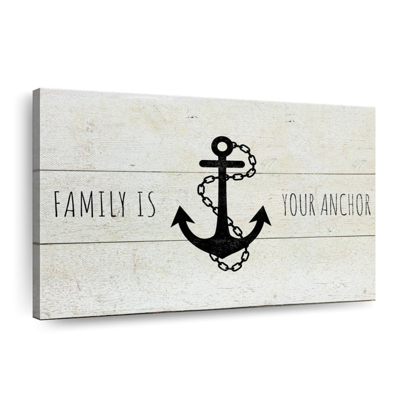 «Anchor Family Anchor Quote», reproduction sur toile, H 30 po x l 45 po x P 1,25 po