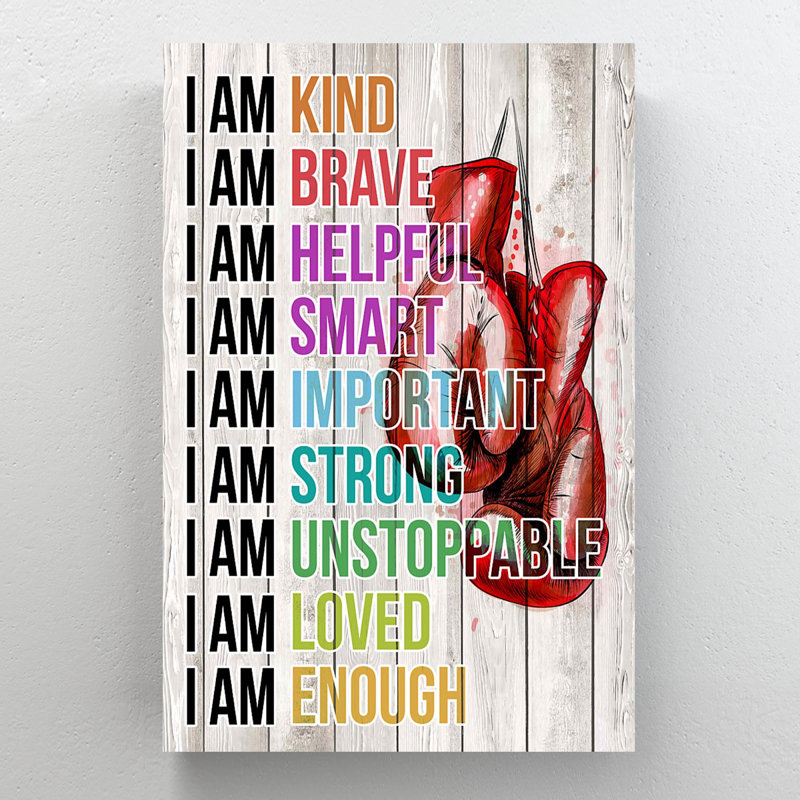 «Boxing Gloves - I Am Kind I Am Brave I Am Utile», reproduction d'art graphique sur toile tendue, H 20 po x l 16 po x P 2 po