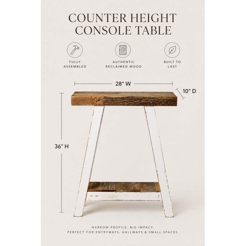 A-Frame Counter Height Console Table, 36" H x 28" W x  10" D