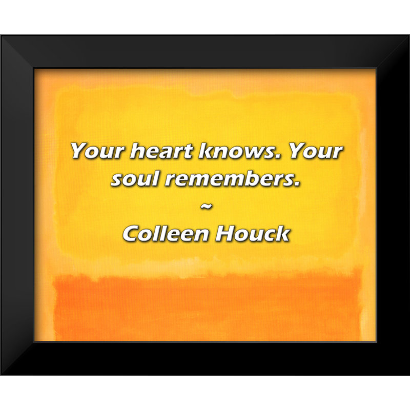 Colleen Houck Citation: Votre cœur le sait. Votre âme se rappelle.