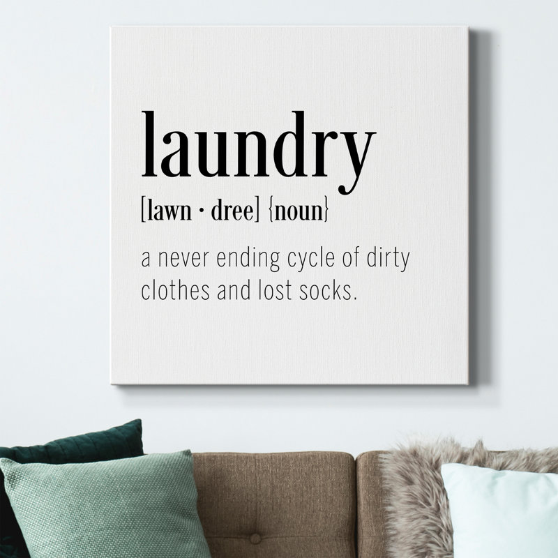" Laundry Definition " Textual Art Print, 24" H x 24" W x 1" D