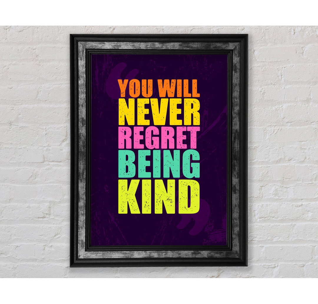 You Will Never Regret - Single Picture Frame Typography