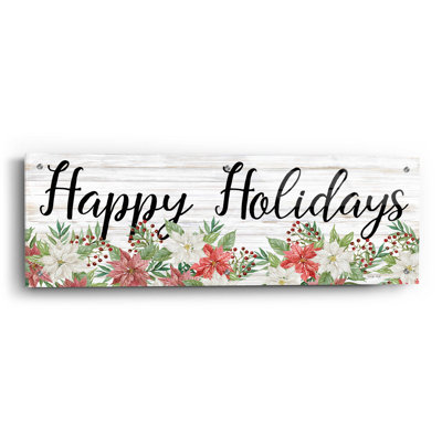 " Happy Holidays Sign " by Cindy Jacobs