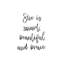 «She Is Smart Beautiful and Brave», reproduction d'art textuel-52873276-52873277-52873282