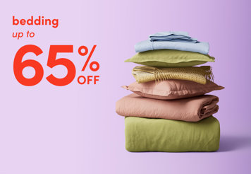 Bedding up to 65% off.