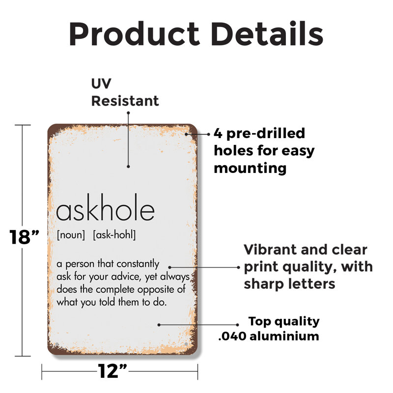 AskHole personne demande des conseils Enseigne en aluminium 12 po x 18 po, H 18 po x l 12 po x P 0,1 po