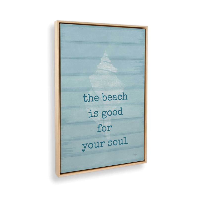 «Beach - Good For Your Soul» par Mollie B., reproduction d'art, Tanné, Toile avec cadre, L 24 po x H 36 po