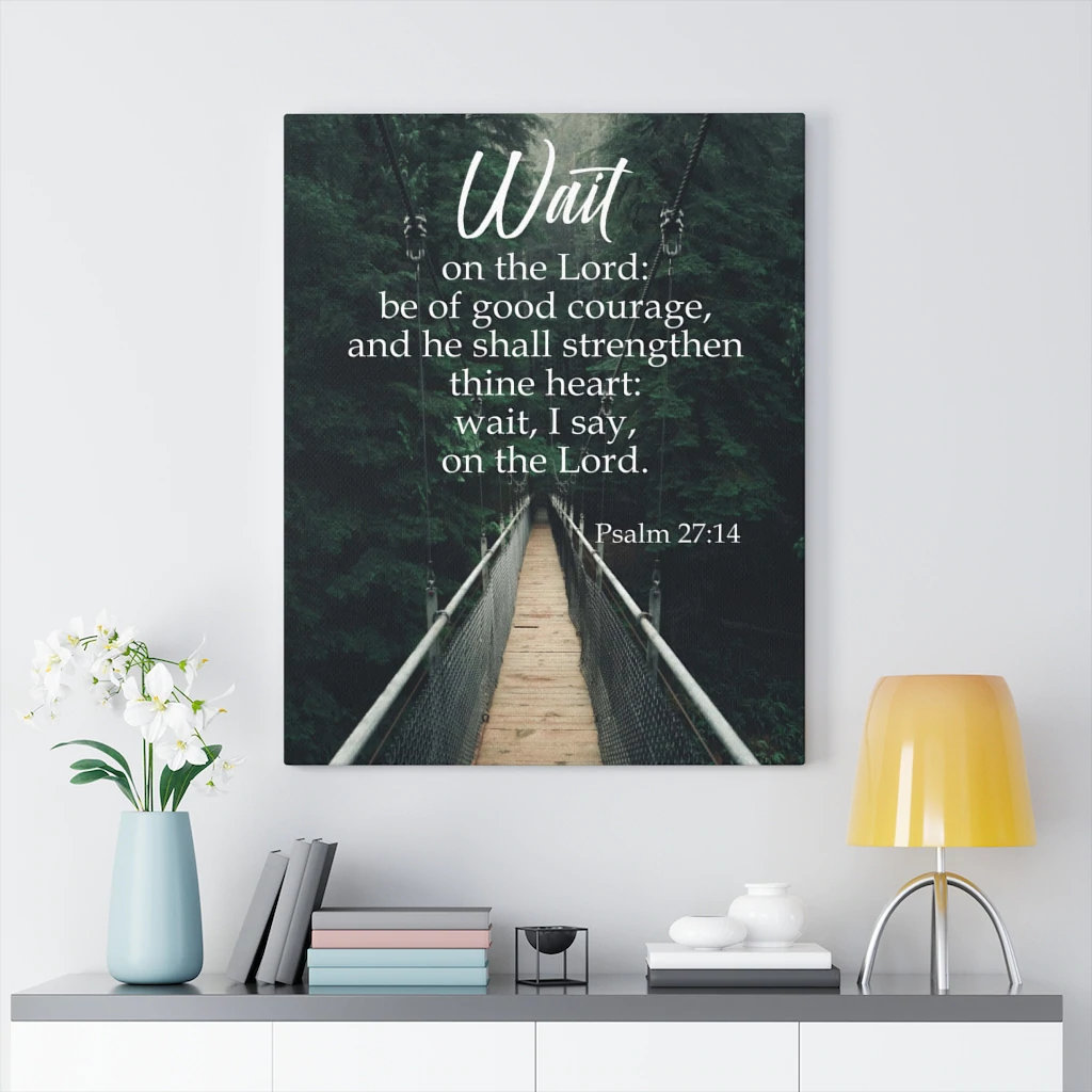 Trinx Scripture Canvas Wait On The Lord Psalm 27:14 Christian Wall Art ...