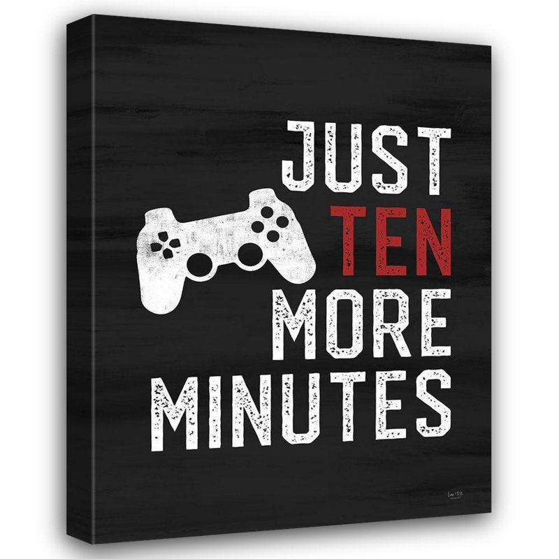 Art sur toile de la galerie Latitude Run® Lux + Me Designs: Just Ten More minutes, H 24 po x l 19 po