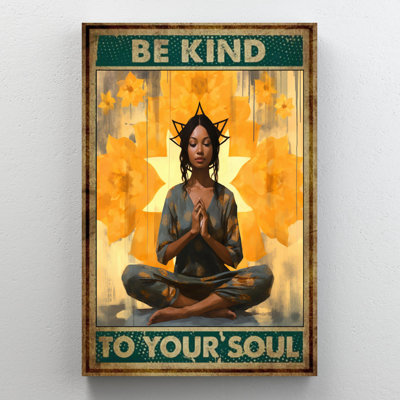 Yoga Be Kind To Your Soul