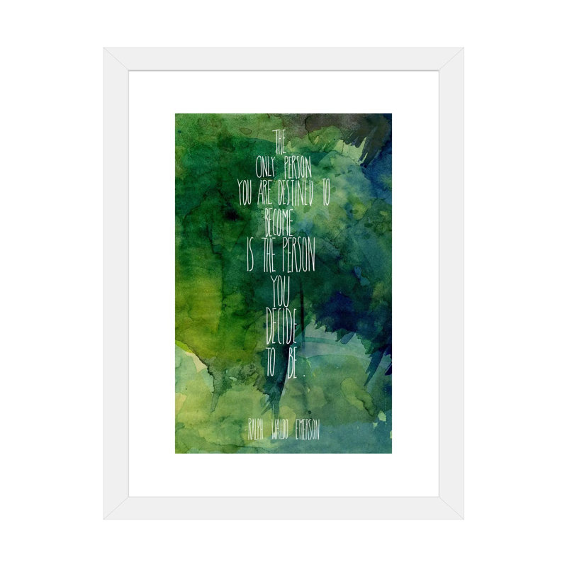 «You Decide», reproduction d'art textuel, Papier encadré blanc, H 32 po x l 24 po x P 1 po