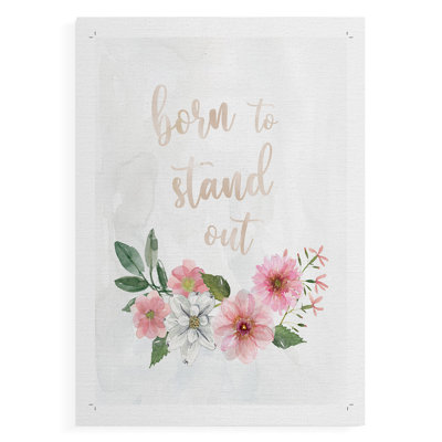 Born To Stand Out -Canvas Print Only - NOT FRAMED