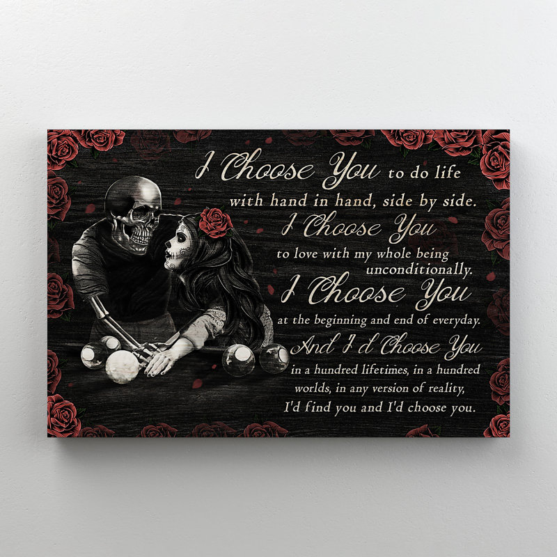 «Skeleton Couple With Roses - I Choisissez You To Do Life», reproduction d'art graphique sur toile tendue
