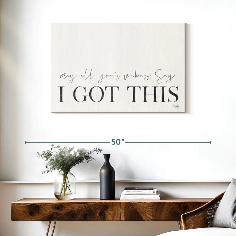 Tergel I Got This, 24" H x 36" W
