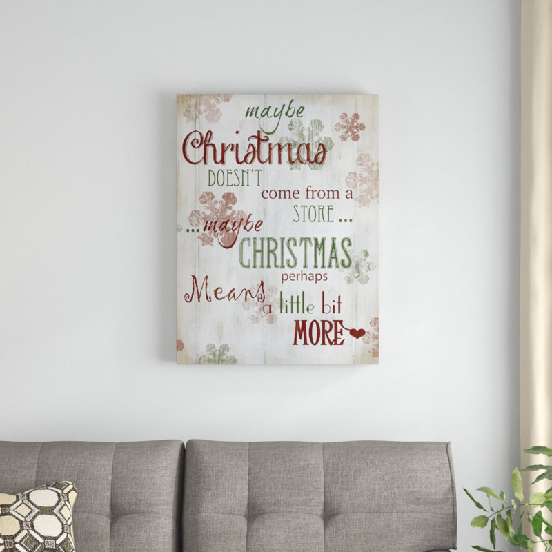 «Christmas Means More Type» par Carol Robinson - reproduction d'art sur toile tendue, H 24 po x l 32 po x P 1,5 po