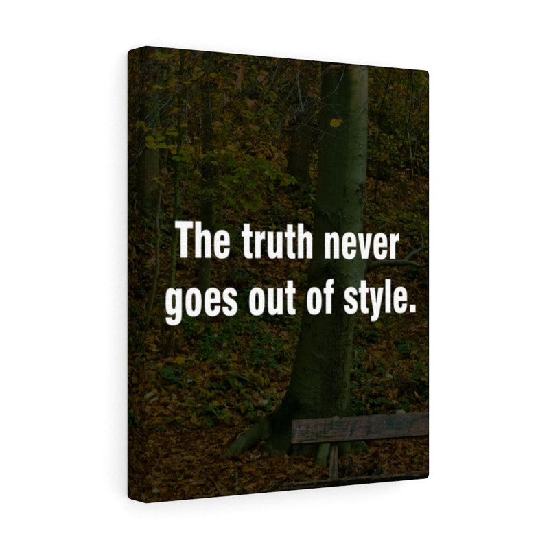 The Truth Never - Wrapped Canvas Print, 41cm H x 30cm W