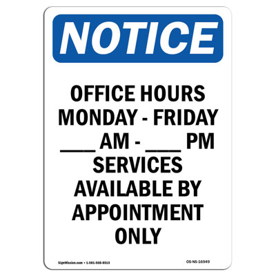 Office Hours Monday to Friday Sign