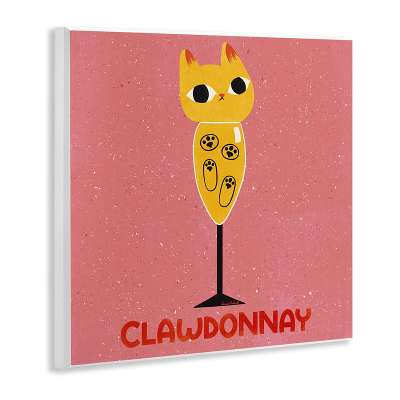 Plaque murale «Clawdonnay Feline Wine» par Carrie Cantwell