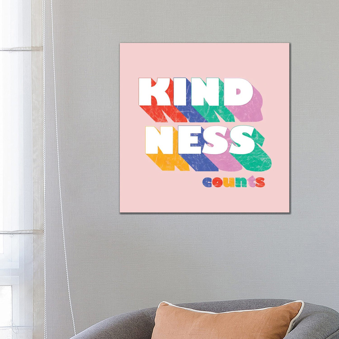 Kindness Counts Typography von Show Me Mars - Gallery-Wrapped Canvas Giclée on Canvas