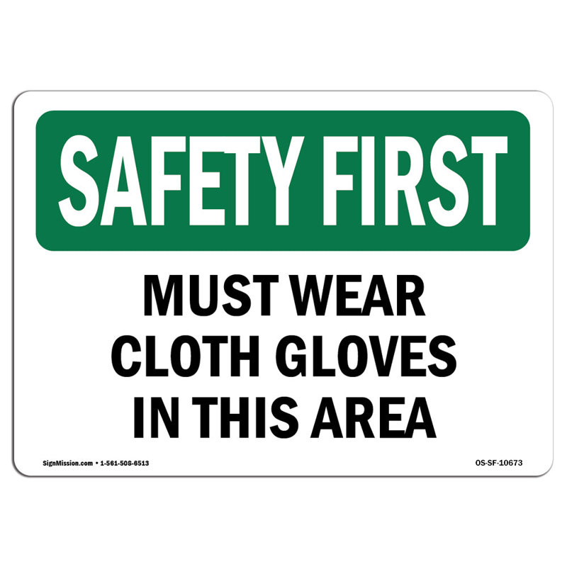 Safety First Sign, 12" H x 18" W x 0.1" D