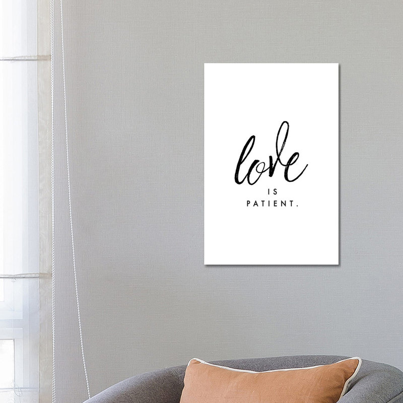 Love Is Patient - Wrapped Canvas Print, 66.04 cm H x 45.72 cm W x 1.91 cm D