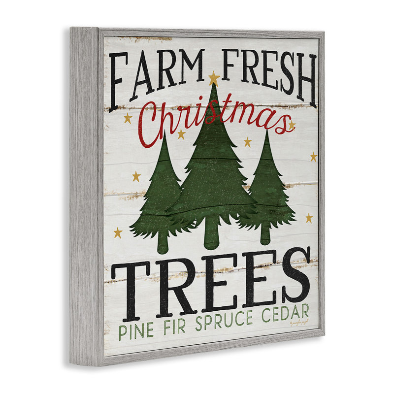 «Farm Fresh Christmas Trees», impression, H 24 po x l 24 po, Encadré gris
