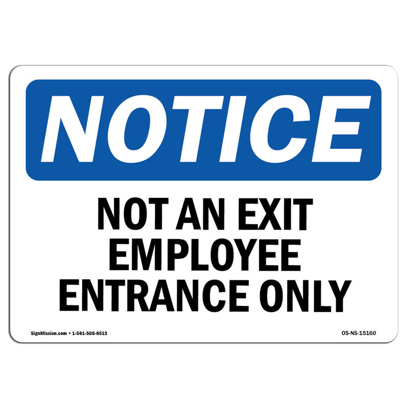 Avis de l'OSHA - «Not An Exit employé seulement», H 24 po x l 18 po x P 0,1 po