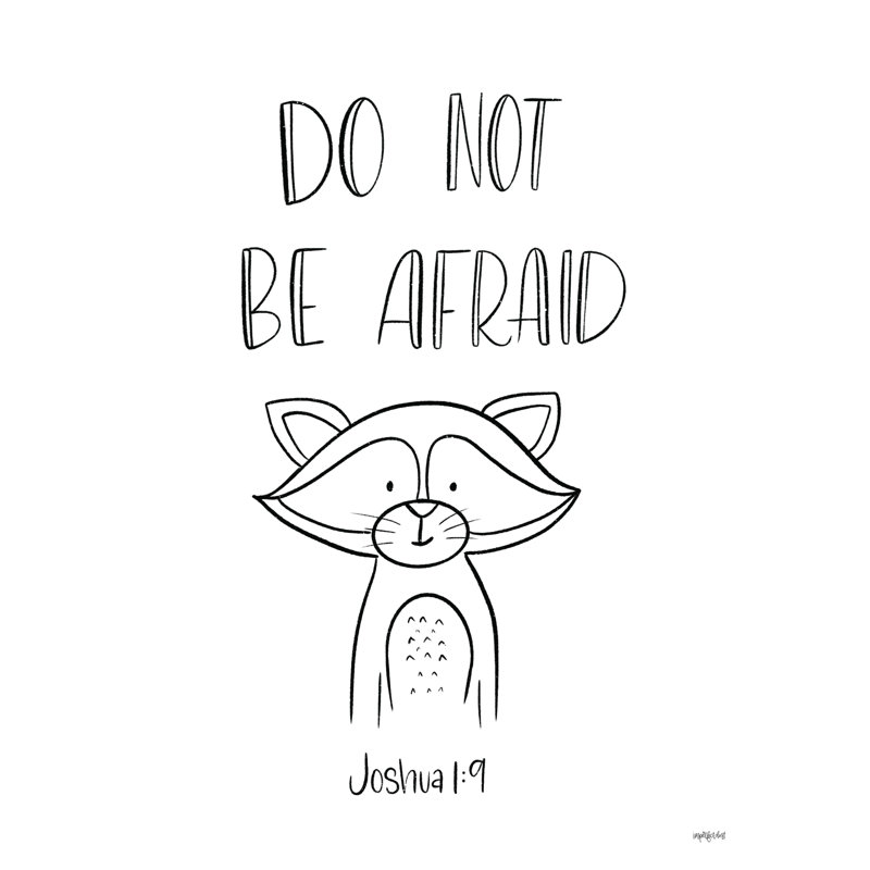 " Do Not Be Afraid ", 16" H x 12" W  