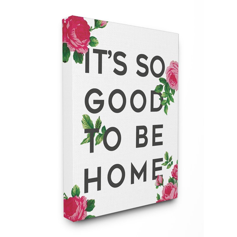 «So Good to be Home Roses» par Anna Quach - reproduction d'art textuel sur toile, H 30 po x l 24 po, Toile tendue