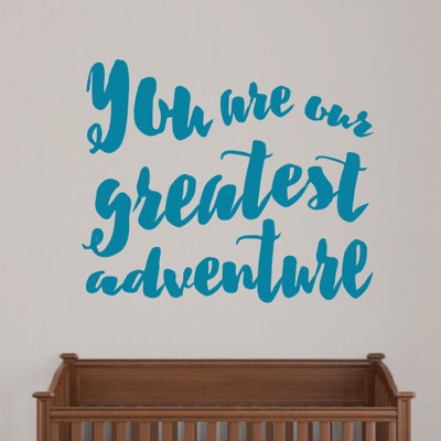 Décalcomanie murale "vous êtes le plus grand adventure"