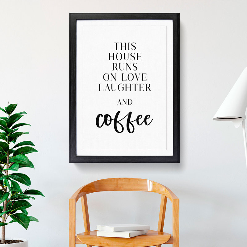 Love Laughter and Coffee - Picture Frame Typography, Black Framed, 36cm H x 27cm W x 2cm D
