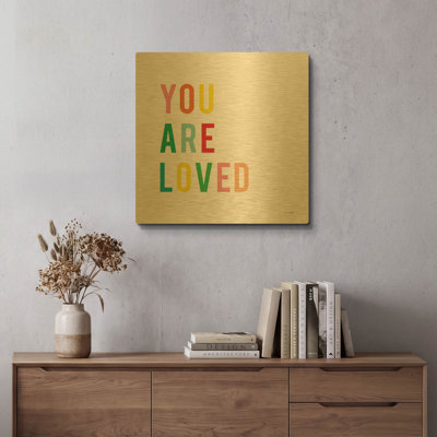 «You are Loved» par Ann Kelle, art mural en métal doré, 24 po x 24 po