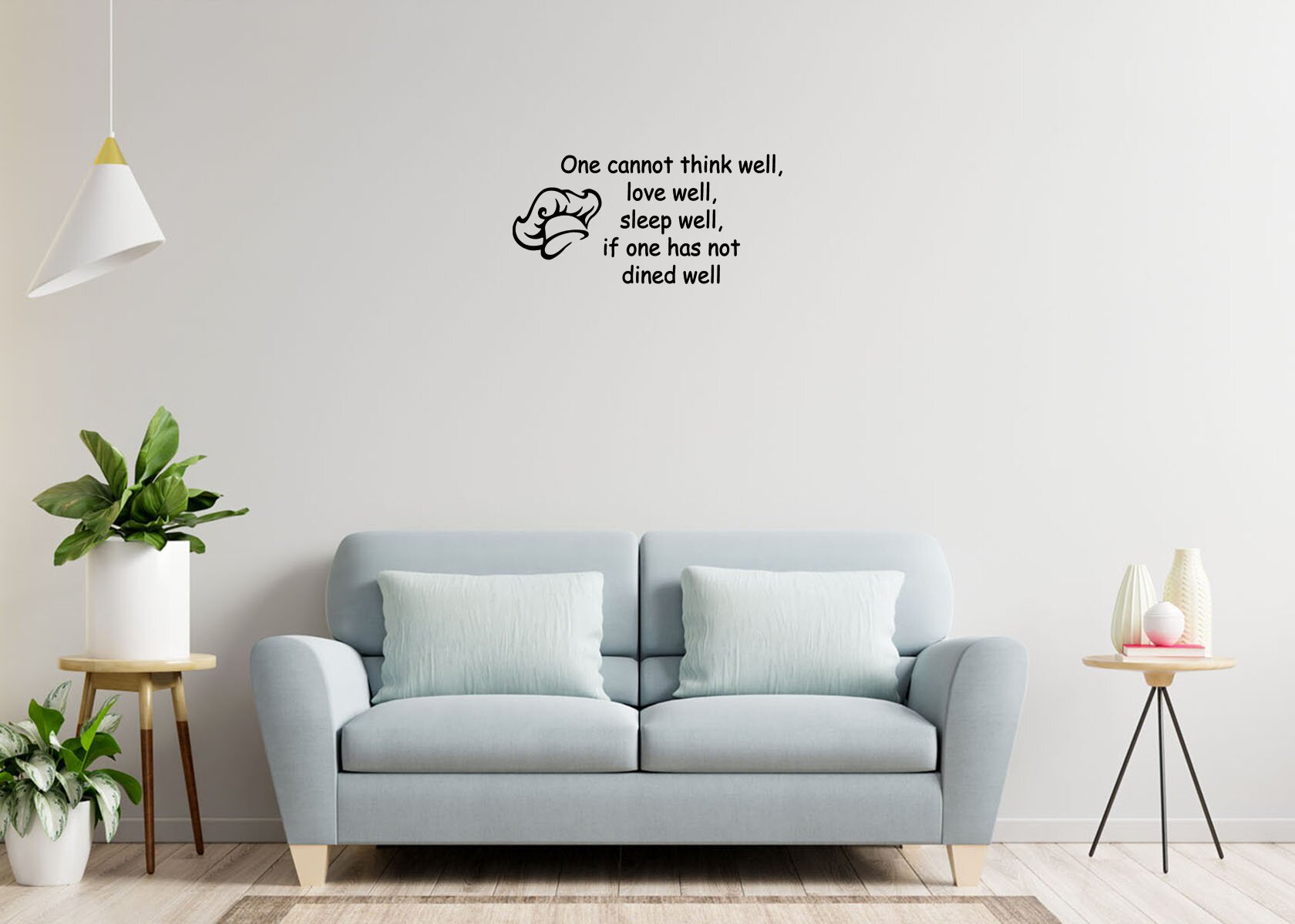 Trinx Wall Decals Quote One Cannot Think Well Love Well Sleep Well ...
