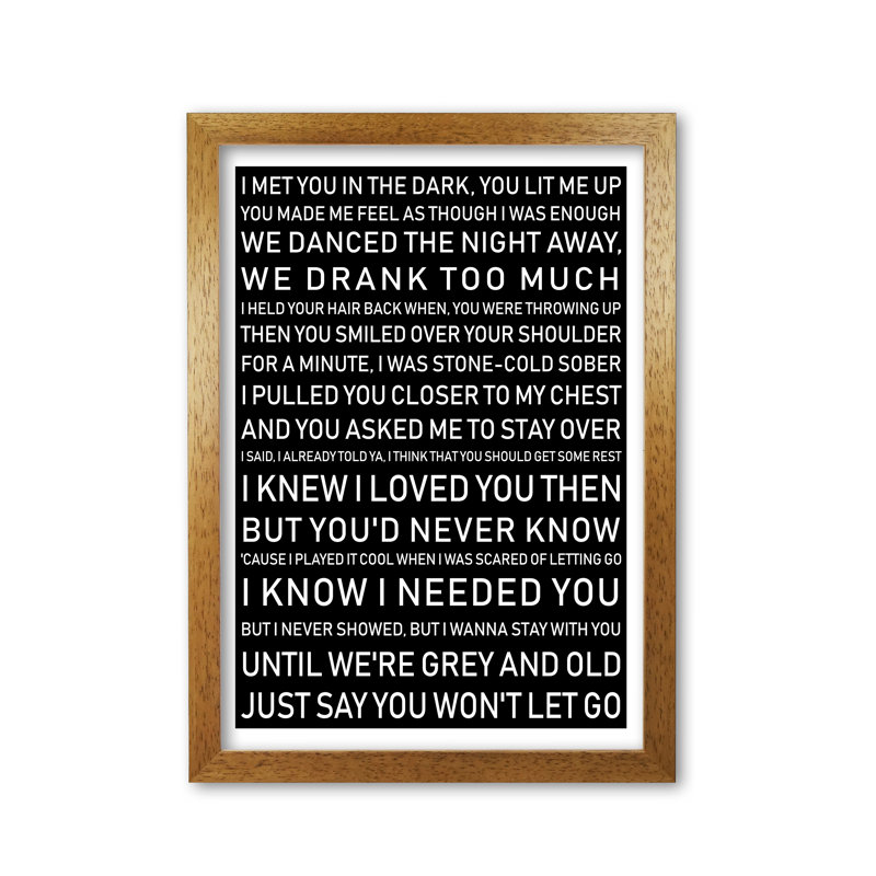 Say You Won't Let Go - Print, 42 cm H x 30 cm W x 5 cm D, Honey Oak Frame