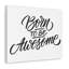 Décoration murale inspirante «Born To Be Awesome Motivation»