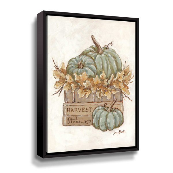 August Grove® Harvest Your Blessings On Canvas Painting | Wayfair