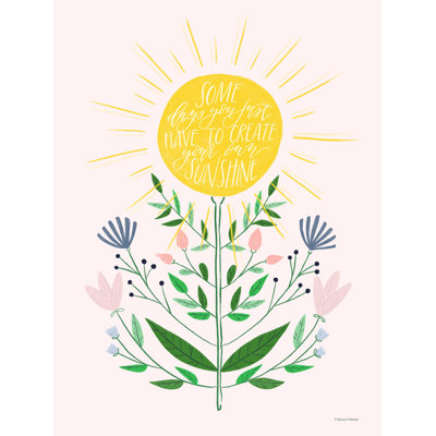 " Create Your Own Sunshine "