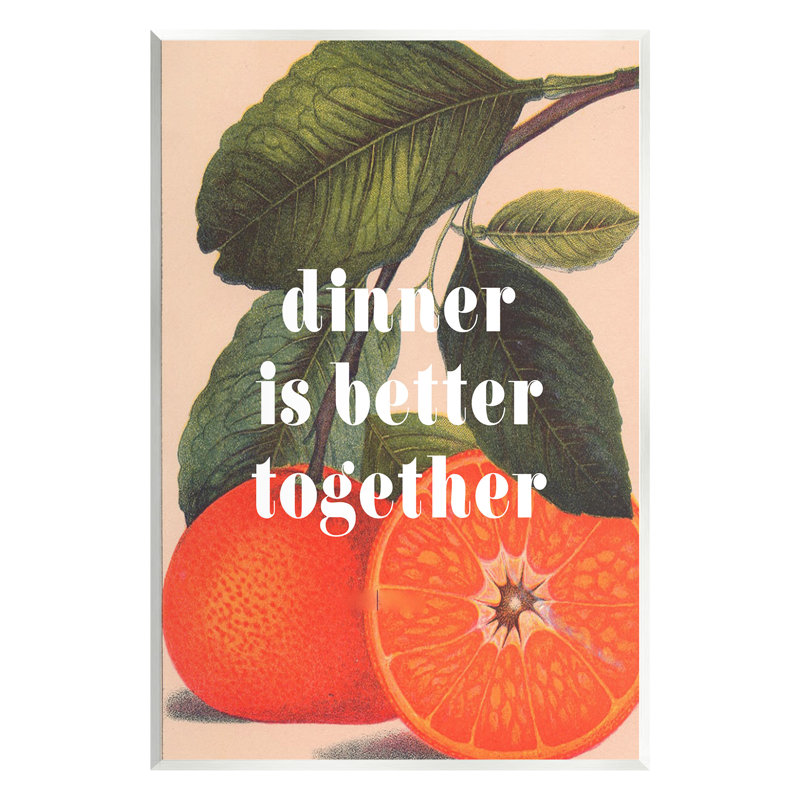 «Dinner Better Together» par Lil 'Rue, H 19 po x l 13 po