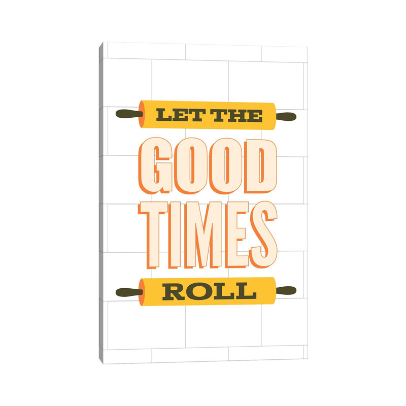 Let The Good Times Roll, H 18 po x l 12 po x 1,5 po