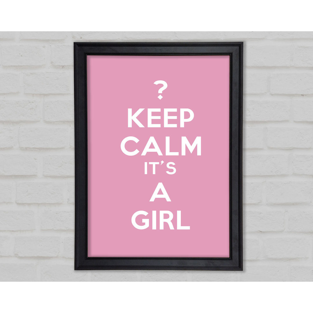 Kinderzimmer Zitat Keep Calm Girl Pink Gerahmter Druck 9928